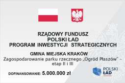 Plansza Informacyjna Rządowy Fundusz Polski Ład: Program Inwestycji Strategicznych _ Ogród Płaszów
