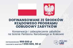 Rządowy Program Odbudowy Zabytków – edycja II. Panteon Narodowy w Krakowie. Tablica informacyjna.